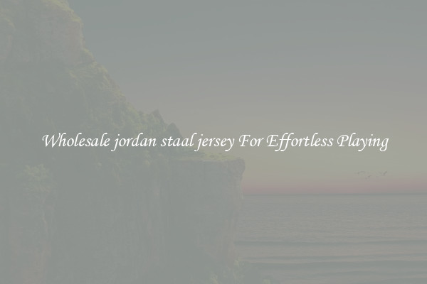 Wholesale jordan staal jersey For Effortless Playing