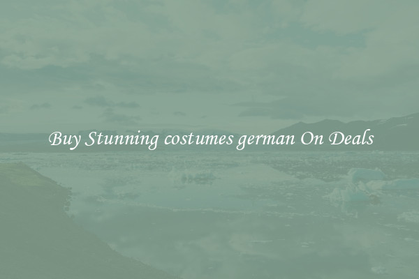Buy Stunning costumes german On Deals