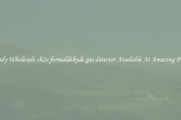 Handy Wholesale ch2o formaldehyde gas detector Available At Amazing Prices