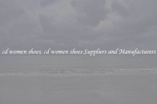 cd women shoes, cd women shoes Suppliers and Manufacturers