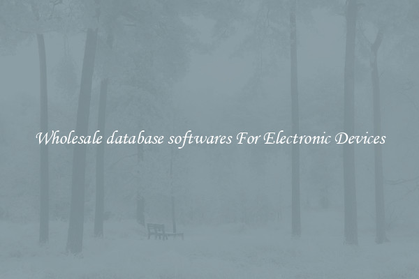 Wholesale database softwares For Electronic Devices