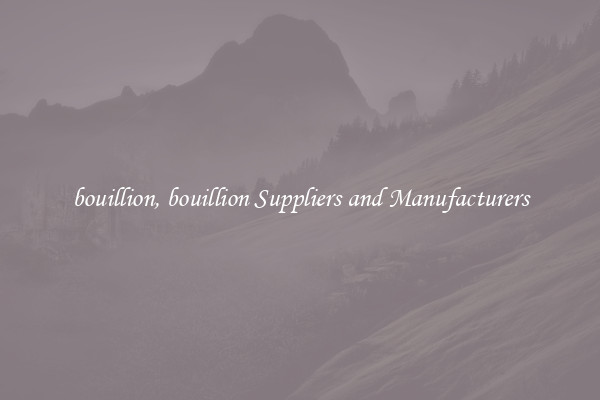 bouillion, bouillion Suppliers and Manufacturers