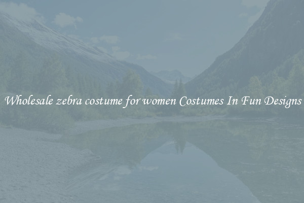 Wholesale zebra costume for women Costumes In Fun Designs